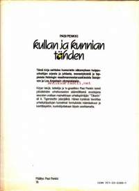Kullan ja kunnian tähden, 1984. 1. painos.