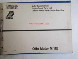 Hanomag Henschel Otto-Motor M 115 Ausbage A, April 1972-varaosakirja, Katso tarkemmat moottori ja mallimerkinnät.