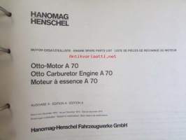 Hanomag Henschel, Engine Otto-Motor A 70, Ausgabe A 1972 -Varaosakirja, Katso tarkemmat moottori ja mallimerkinnät.