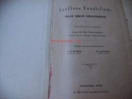 Luukkaan Evankeliumi 204:stä lyhyessä tutkistelemuksessa / seurakunnalle selittänyt Georg Christian Dieffenbach ; tekijän luwalla suomentaneet J. O. Grönblad &amp;