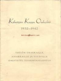 Kähertäjän Kauppa Oy   -  vuosikertomus 1932 - 1942