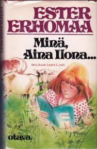Minä, Aina Ilona, 1978. 1.painos