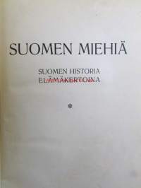 Suomen miehiä - Suomen historia elämänkertoina