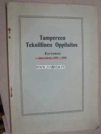 Tampereen Teknillinen Oppilaitos kertomus lukuvuodesta 1928-1929