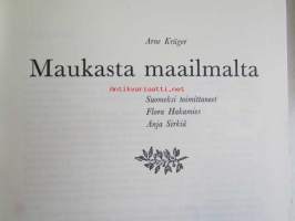 Maukasta maailmalta - Omassa erillisessä nimikko kirjakotelossa, katso kuvasta tarkemmin