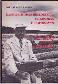 Kansalaissodan hiillokselta jatkosodan tulimyrskyyn.  Aroniemen Oskarin muistelmia 2, 1975. 1. painos