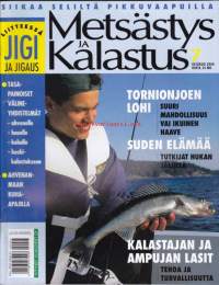 Metsästys ja Kalastus 7 /2000.  LIITTEESSÄ JIGI ja JIGAUS. Kalastajan ja ampujan lasit.  Suden elämää.  Tornion joen lohi