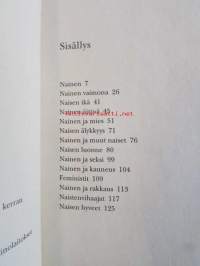 Naisesta hellästi, häijysti.