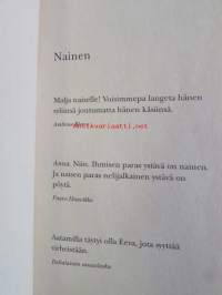 Naisesta hellästi, häijysti.
