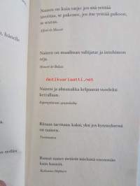 Naisesta hellästi, häijysti.