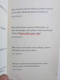 Naisesta hellästi, häijysti.