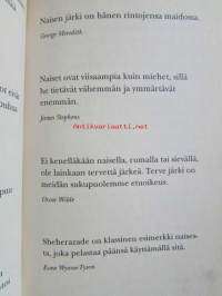 Naisesta hellästi, häijysti.