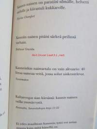 Naisesta hellästi, häijysti.