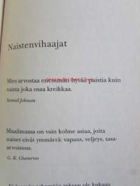 Naisesta hellästi, häijysti.