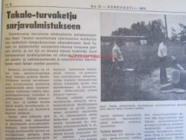 Koneviesti 1974 nr 15 -mm. Näyttelyissä nähtyä, Maailman kyntöhuiput Viikissä, Vaihtelua viljelykiertoon, Kotitarvemyllyjä, Tuoresäilötyn viljan