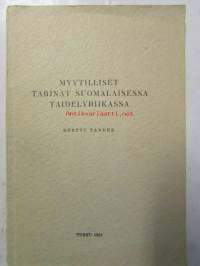 Myytilliset tarinat Suomalaisessa taidelyriikassa