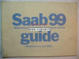 Saab 99 Modellerna L och EMS -instruktionsbok
