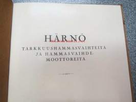Härnö hammasvaihdemoottoreita, hammasvaihteita - tuoteluettelo, sisältää myös &quot;Yleisiä vaihteiden valintaohjeita&quot;