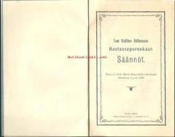 Hautausapurenkaan Säännöt, Turun ja Porin läänin Kuvernöörin vahvistamat 1899