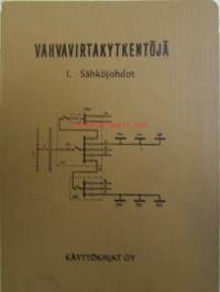 Vahvavirta 1. Sähköjohdot