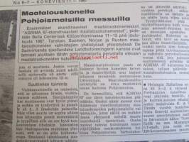 Koneviesti 1967 nr 6-7 -mm. Tanskalainen S-piikkiäes, Hydraulimoottori V, Kontu-Kasvinsuojeluruisku, Maatalouskoneita pohjoismaisilla messuilla, Korkean rehun