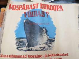 Mispärast Euroopa voidab? - Miksi Eurooppa voittaa? - saksalainen propagandajuliste toisen maailmansodan ajalta