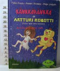 Känkkäränkkä ja Artturi robotti