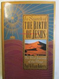 In Search of the Birth of Jesus - The Real Journey of the Magi