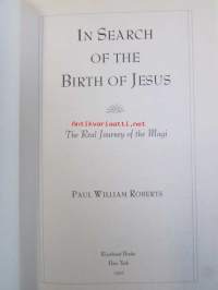 In Search of the Birth of Jesus - The Real Journey of the Magi