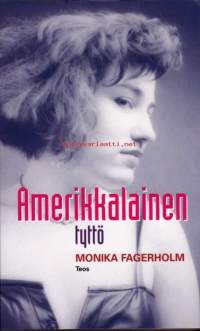 Amerikkalainen tyttö, 2010. 3. painos.