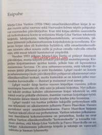 Lyhyet vuodet - Muistiinmerkintöjä ja kirjeitä vuosilta 1953-1966 sekä novelli marjapaikka