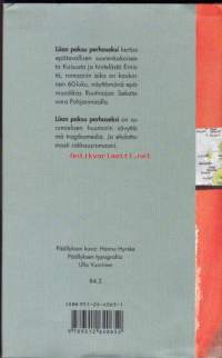 Liian paksu perhoseksi , 1997. 6.p. Liian paksu perhoseksi on surumielisen huumorin sävyttämä tragikomedia. Ja ehdottomasti rakkausromaani.