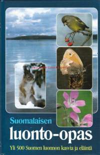 Suomalaisen luonto-opas : yli 500 Suomen luonnon kasvia ja eläintä. 1998, 14. painos