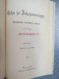 Usko ja jokapäiväisyys. Abrahamin waelluksen mukaan esittänyt Otto Funcke