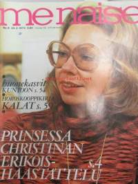 Me Naiset 1974 nr 8 -mm. Kannessa Ruotsin prinsessa Christina, Laskiainen hauskaa luvassa, Suomalaisen Anneli Alhango Charmiballeriinan tie maineeseen ja kunniaan,