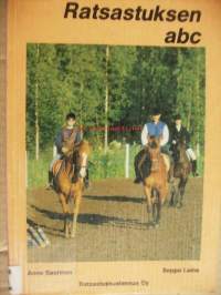 Ratsastuksen abc / Anne Saarinen, Seppo Laine.