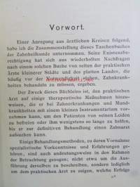 Taschenbuch der Zahnheilkunde für praktische Ärtze