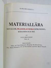 Materiallärä  - Metaller, Plaster, Gummi, Smörjmedel, Keramer och Trä