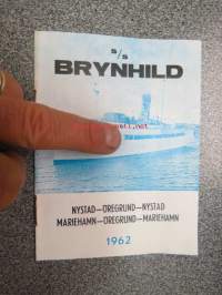 S/S Brynhild Uusikaupunki-Öregrund-Uusikaupunki - Maarianhamina-Öregrund-Maarianhamina / Nystad-Öregrund-Nystad Mariehamn-Öregrund-Mariehamn 1962 aikataulu /