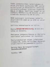 Mercedes-Benz Jakeluautot 407 D ja 409 D - Huoltotöiden johdantovihko, Katso tarkemmat mallit ja sisällysluettelo kuvista