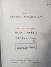 Jaquar Mark 2 Models 2.4, 3.4, 3.8 Litre, Service Manual - Korjaaamokäsikirja, Katso tarkemmat mallit ja sisällysluettelo kuvista
