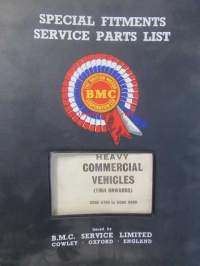 BMC Special Fitments Service Parts List, Heavy Commercial Vehicles 1964 onwards code 6700 to code 9999 - Raskaiden hyötyajoneuvojen varaosaluettelo