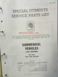 BMC Special Fitments Service Parts List, Commercial Vehicles 1964 onwards K30-K360 Code 10000 onwards - Hyötyajoneuvojen varaosaluettelo, Katso tarkemmat mallit ja