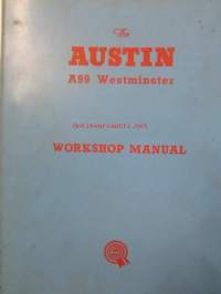 BMC Austin A99 &amp; A110 Mk. I &amp; Mk. II Westminster, 6/99 &amp; 6/110 Mk. I &amp; II, Princess 3-litre Mk. I &amp; Mk. II, Workshop Manual, Katso tarkemmat mallit ja