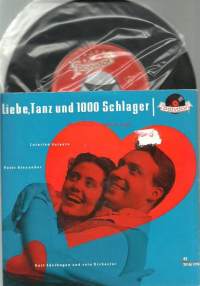 Caterina Valente, Peter Alexander ja Kurt Edelhagen Orchester / Liebe, Tanz und 1000 Schlager 45 20166 EPH -  äänilevy