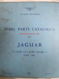 Jaguar 3.4 and 3.8 Litre Mark 2 and &#039;340&#039;, Spare Parts Catalogue  -varaosaluettelo, Katso tarkemmat mallit ja sisällysluettelo kuvista