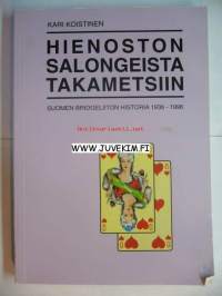 Hienoston salongeista takametsiin -Bridgekirja