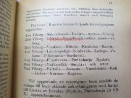 Karelen (Västkarelen med undantag av trakten mellan Viborg och Fredrikshamn) - Turistföreningens resehandböcker XI