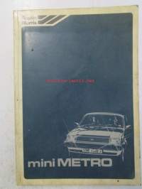 British Leyland Austin Morris Mini Metro, Repair Manual (AKD 4694), Korjaamokäsikirja, Katso tarkemmat mallit ja sisällysluettelo kuvista.