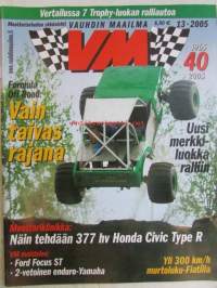 Vauhdin maailma 2005 nr 13 -mm. Vakio 1600 ja F2, Ralli MM Australia, WTCC Macao, CCWS ja IRL USA, A1 grand prix, F1- maailmanmestari Niki Lauda, Formula off road,